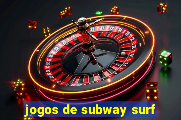 jogos de subway surf